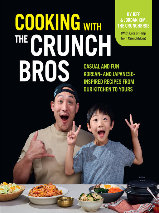 Title details for Cooking with the CrunchBros by Jeff Kim - Available